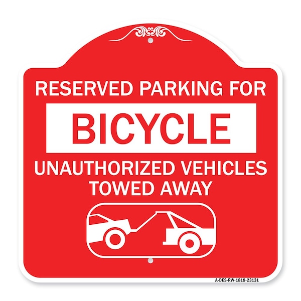 Reserved Parking for Bicycle Unauthorized Vehicles Towed Away With Tow Away Graphic, RW-1818-23131